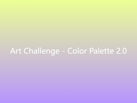 Art Challenge - Color Palette 2.0