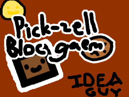 pick-zell bloc gaem