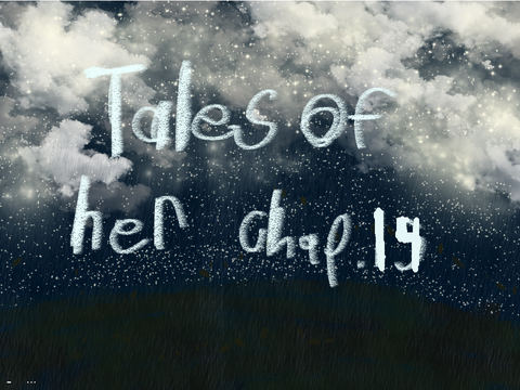 Tales of her chapter.14 
