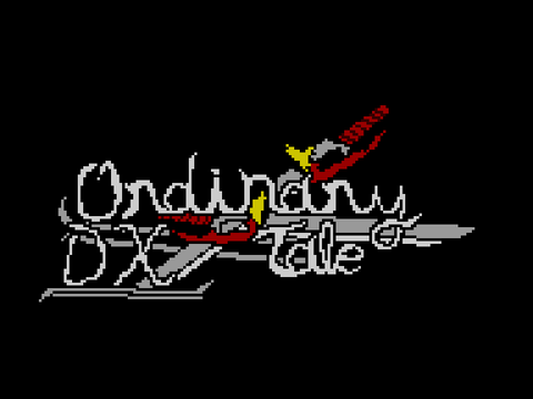 DX!Ordinary tale せーさく再開