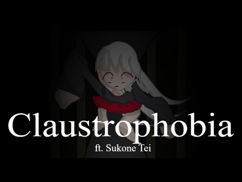 Claustrophobia ft Sukone Tei