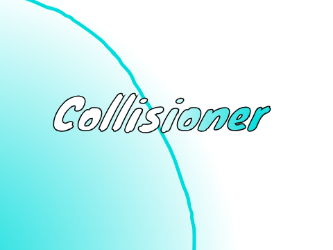COLLISIONER 1.6 wip remix