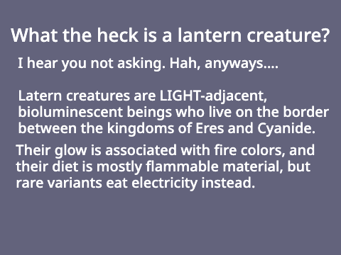The lantern creatures || MYO