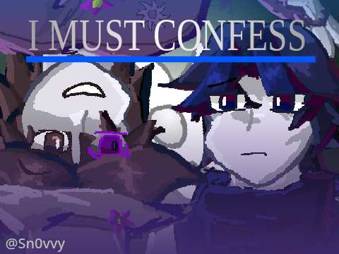 I Must Confess | Forsaken |