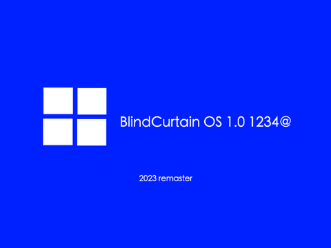 Blind Curtain OS 1.0