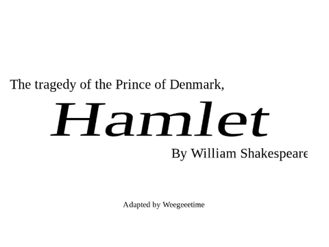 Hamlet, essentially. (a comic)