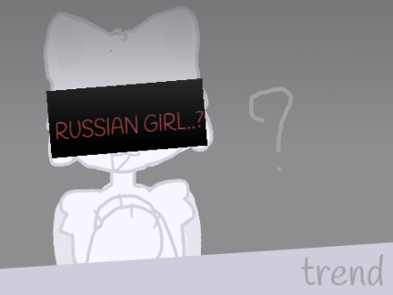 Russian girl ☆ trend