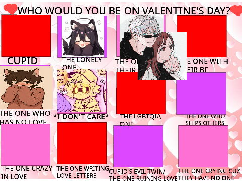WHO WOULD YOU BE ON VALENTINE'S DAY? remix remix remix remix remix
