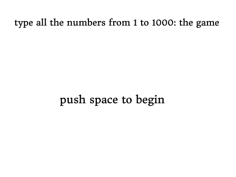type all the numbers from 1 to 1000: the game