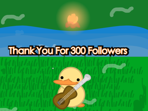 300 Followers! Animation