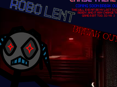NEW break out EXE (ROBO LENT) coming soon