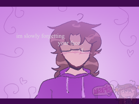 im slowly forgetting ur face .