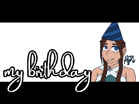 ⟡ my birthday ⟡