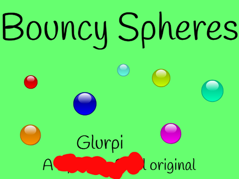 Bouncy Spheres
