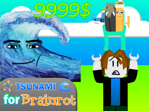 Escape Tsunami for Brainrot! 