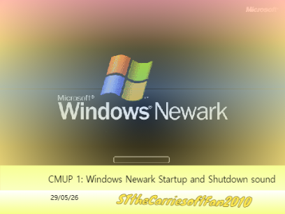 CMUP 1: Windows Newark Startup and Shutdown sound