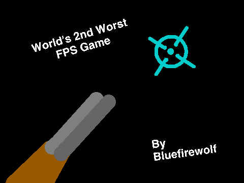 World's 2nd worst FPS game
