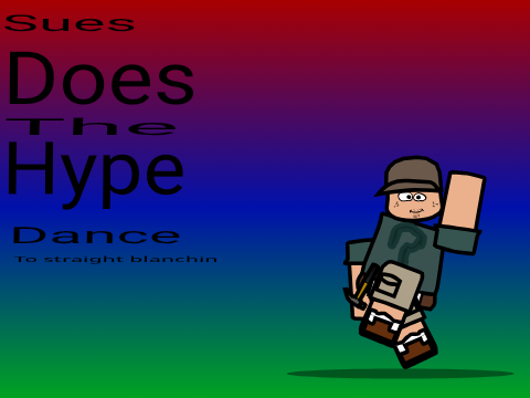 Sues Does The Hype Dance 