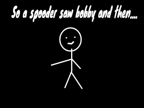 Spooder vs bobby