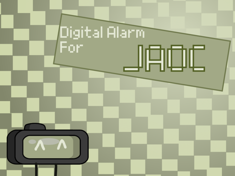 JAOC: Digital Alarm Clock :)