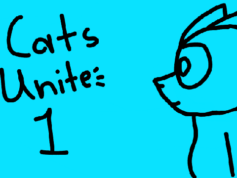 Cats Unite // Chapter 1