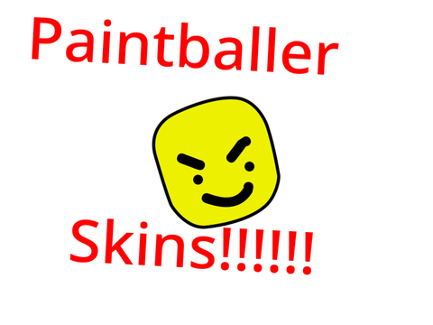 PAINTBALLER SKINS!!!!!