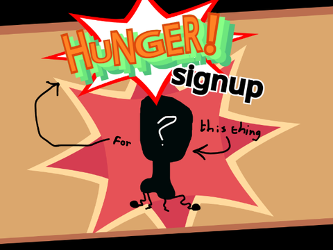 HUNGER 0a: Signups [OPEN] remix