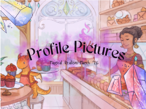 The Bakery ✧ Magical Realism SWC March '26