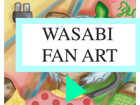 WASABI FAN ART!