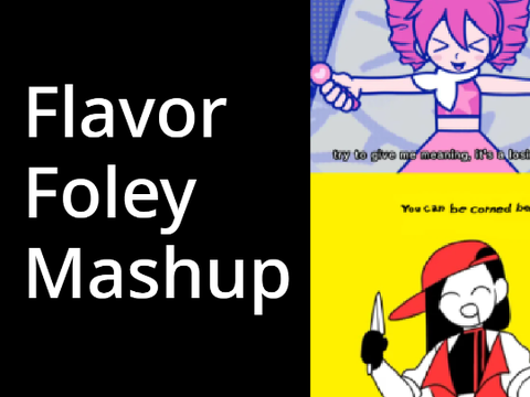 Flavor Foley Mashup