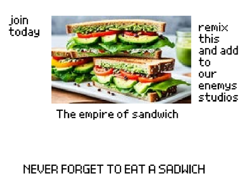 For the sandwich