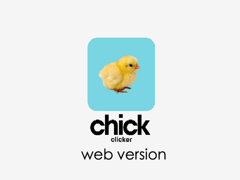 Chick Clicker Web Version