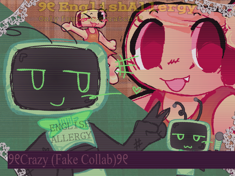 [ crazy | fake collab (dandy's world) ]