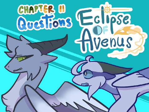 [Eclipse of Avenus] Questions- Chapter 11
