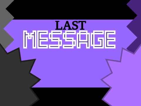 Last Message - J3st0r v. Em0jee - by @battle_grounds1000