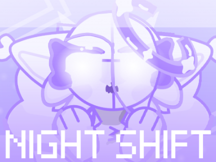 Night Shift || CCE