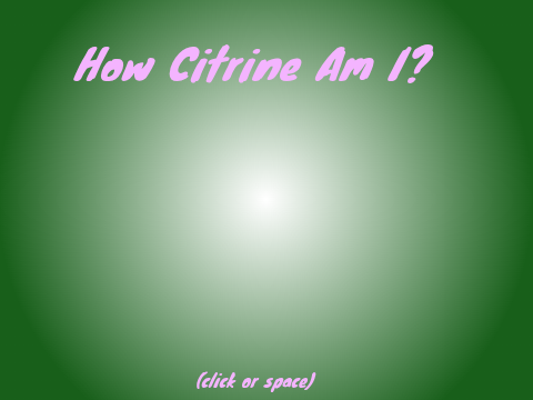 How Citrine am I?