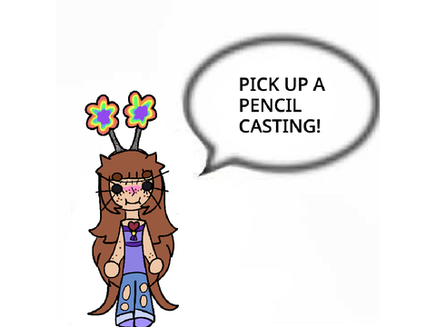 CASTING - PICK UP A PENCIL