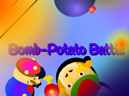 Bomb-Potato Battle V.13