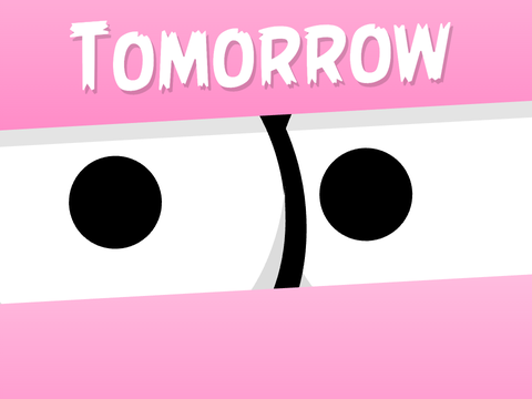 Tomorrow