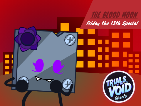TOTV Short: The Blood Moon (Friday 13th Special)