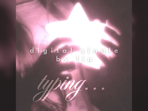 ▊▍(150+)  ︵  typing....♡　˚　　༝   official audio