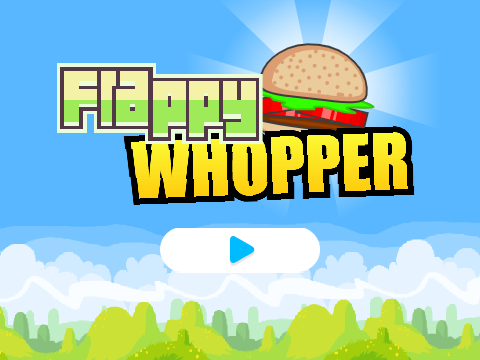 ✨FLAPPY WHOPPER 