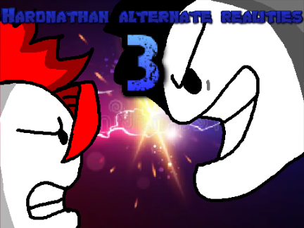Hardnathan Alternate Realities ep: 3 Tralier 