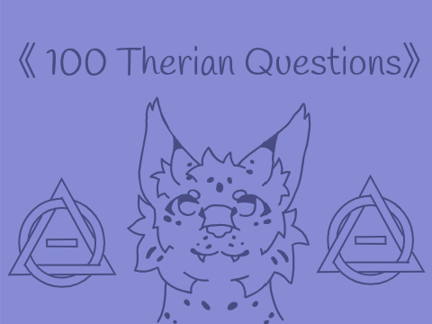 《 100 Therian Questions》 remix