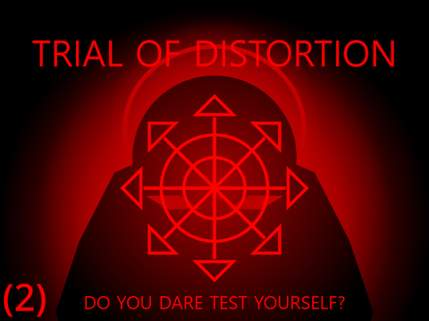 TRIAL OF DISTORTION (2)