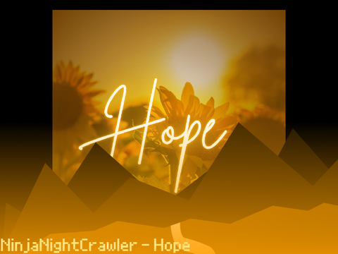 NinjaNightCrawler - Hope