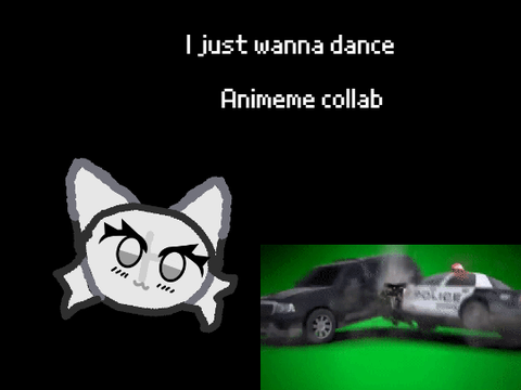 I Just Wanna Dance // Animeme Collab