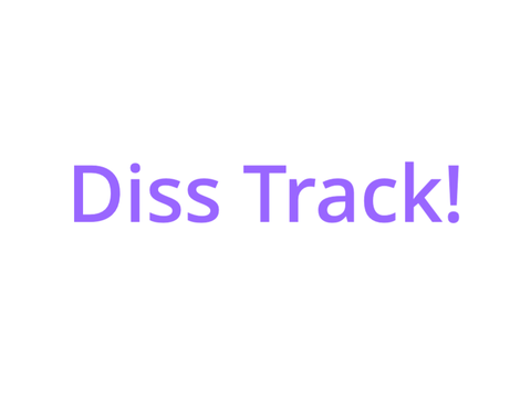 Diss Track
