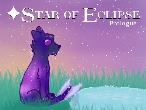 ✦ Star of Eclipse // Prologue